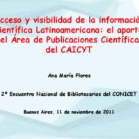 Acceso y visibilidad de la información científica Latinoamericana: el aporte del Área de Publicaciones Científicas del CAICYT
