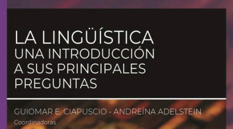 Presentación del libro La Lingüística. Una introducción a sus principales preguntas