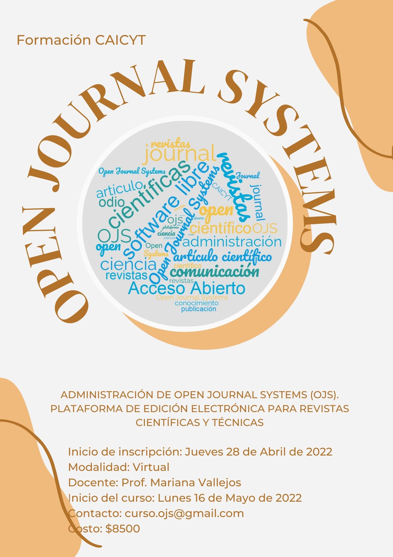 ADMINISTRACIÓN DE OPEN JOURNAL SYSTEMS (OJS). Plataforma de edición electrónica para revistas científicas y técnicas – Mayo 2022